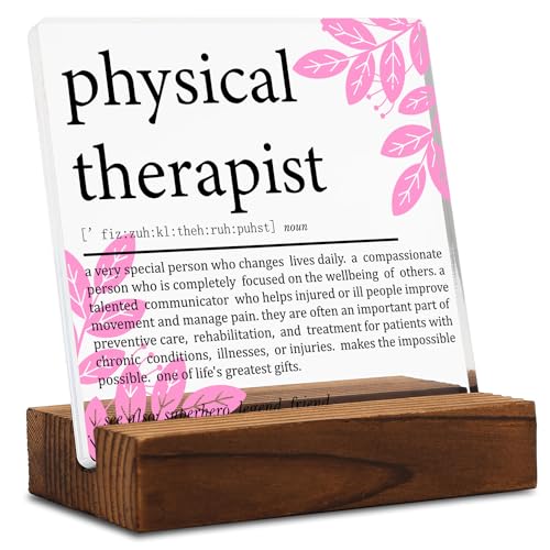 YODOCAMP Physical Therapist Gift for Women Men Clear Desk Decor Sign, Appreciation Gifts for PT Doctor of Physical Therapy Student, Funny PT Plaque Signs for Medical Clinic Office Decoration - Image 1