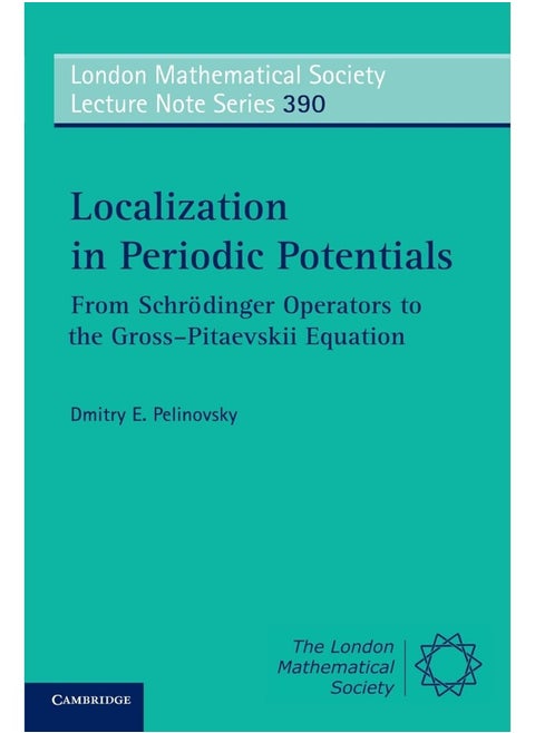 Localization in Periodic Potentials: From Schrödinger Operators to the Gross–Pitaevskii Equation