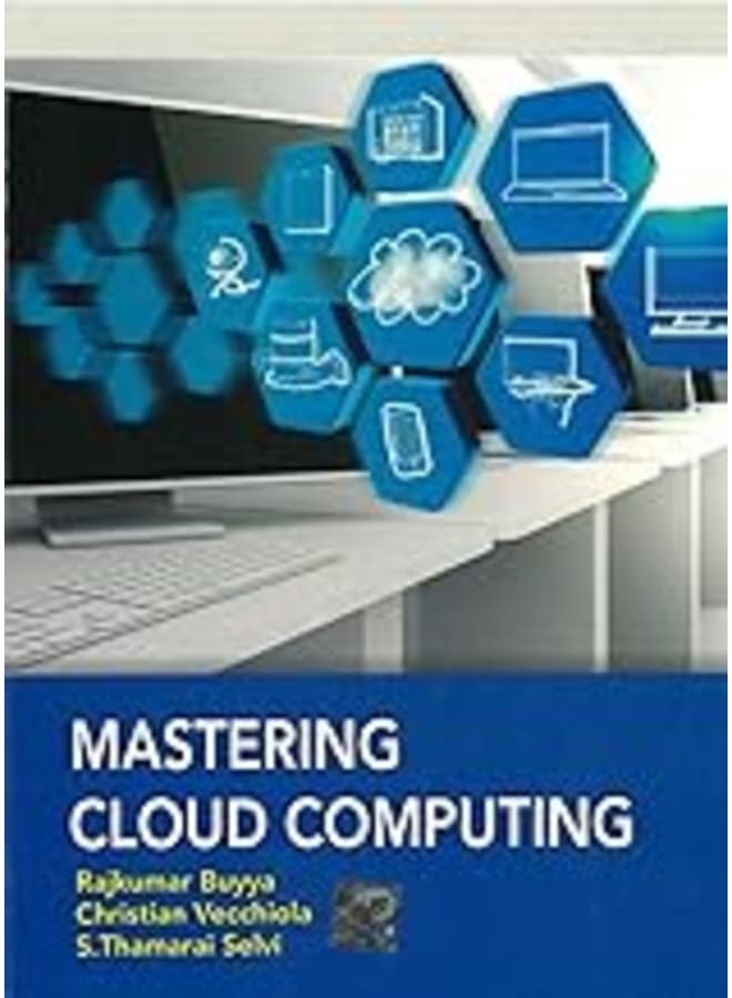 Mastering Cloud Computing