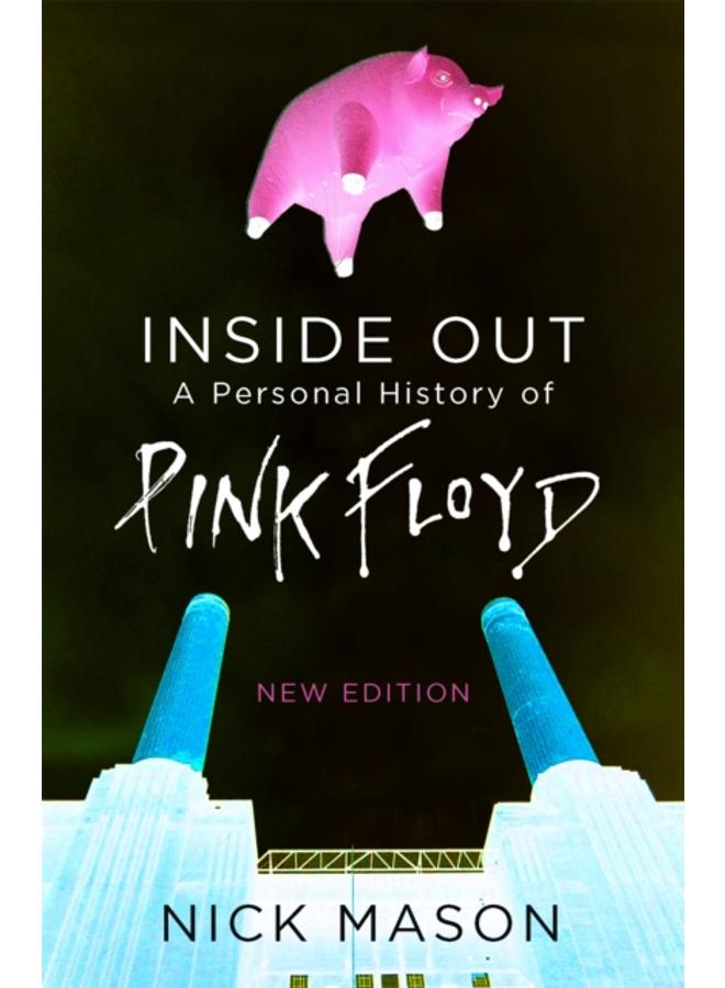 Inside Out : A Personal History of Pink Floyd