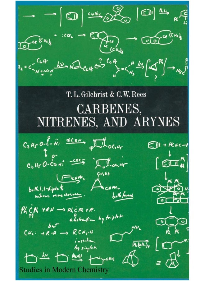 Carbenes Nitrenes and Arynes 