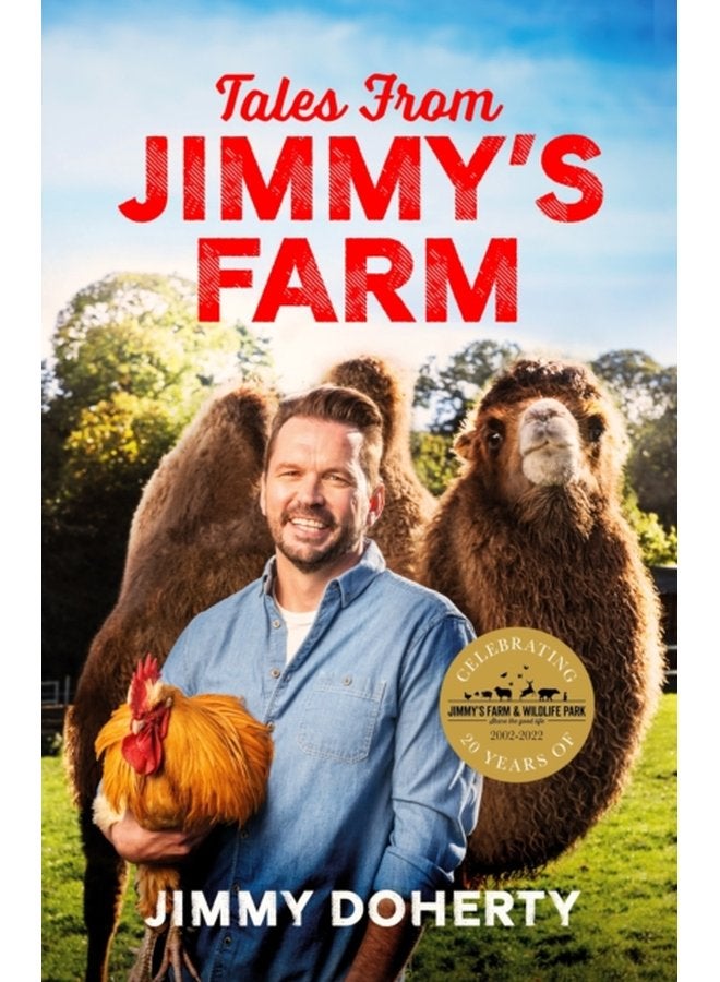 Tales from Jimmy s Farm A heartwarming celebration of nature the changing seasons and a hugely popular wildlife park - Paperback