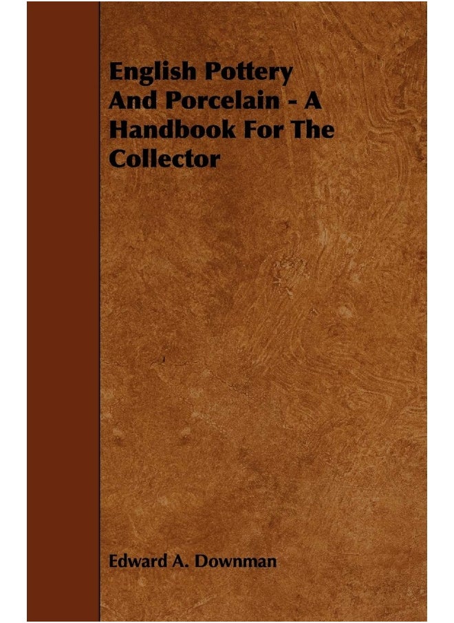 null - English Pottery and Porcelain - A Handbook for the Collector - Image 1