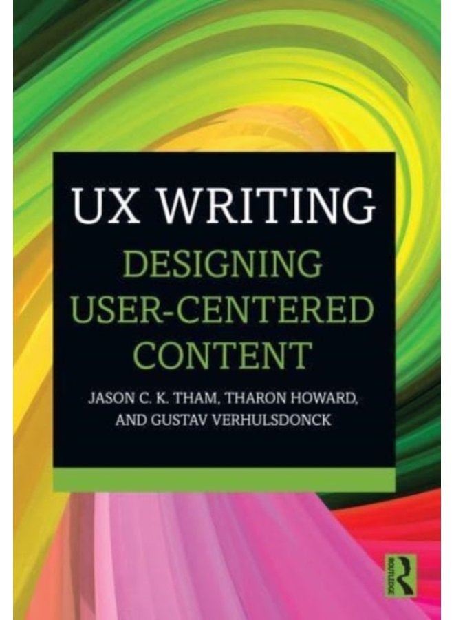 UX Writing Designing User Centered Content - Paperback