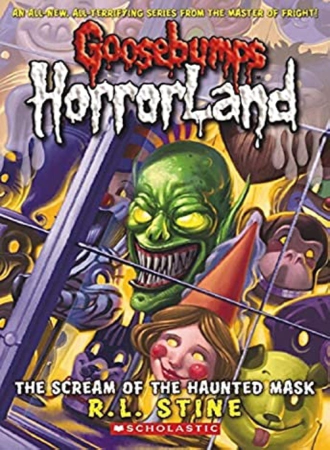 Goosebumps Horrorland #4 The Scream Of The Haunted Mask by R.L. Stine Paperback