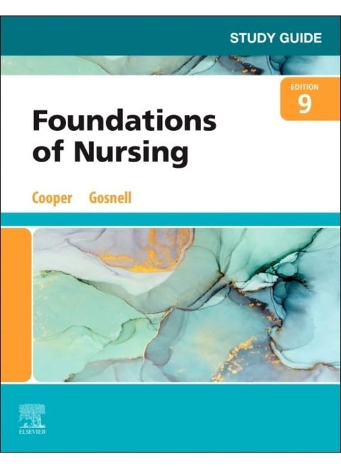 Study Guide for Foundations of Nursing