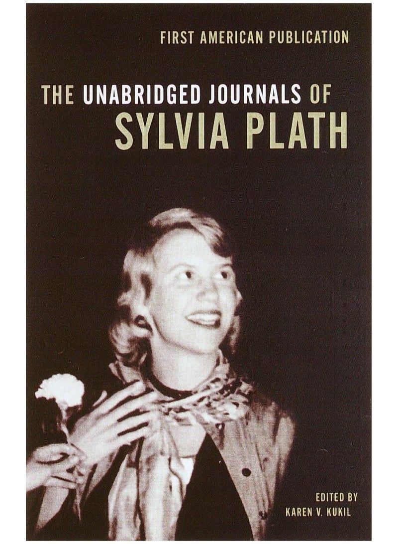 The Unabridged Journals of Sylvia Plath