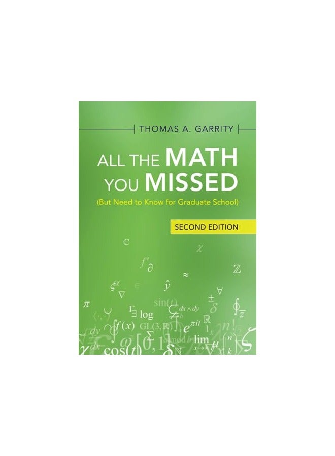 All The Math You Missed But Need To Know For Graduate School