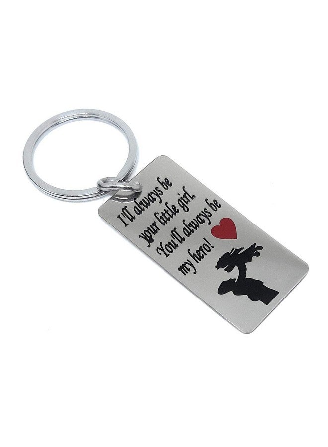 Aura I Will Always Be Your Little Girl Emotional Gift Key Chain for Fathers Day Papa Dad Men Stainless Steel Silver Key Chain - Image 1