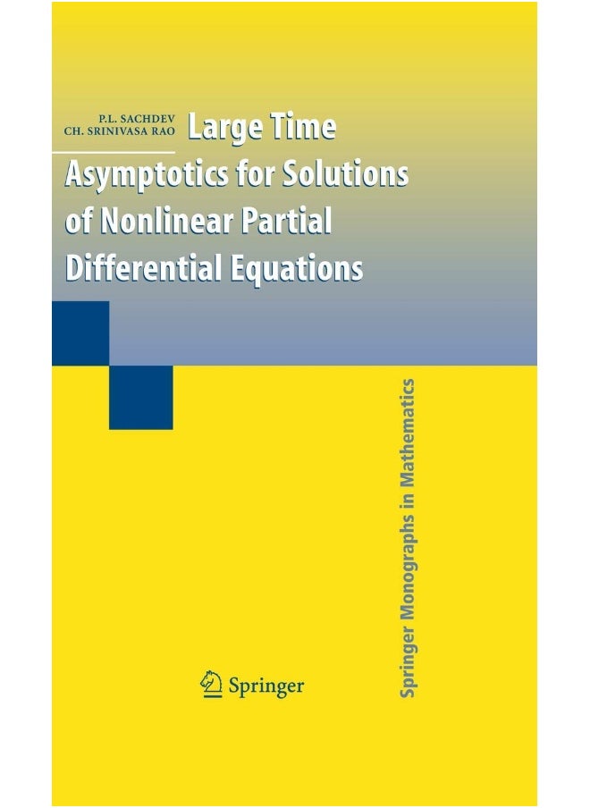 Large Time Asymptotics for Solutions of Nonlinear Partial Differential Equations 