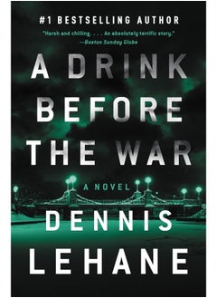 A Drink Before the War: The First Kenzie and Gennaro Novel - pzsku/ZAED7B1E1E81543E59CF0Z/45/_/1740733867/b07a47ce-6c50-440a-9a67-5e88278e3d26