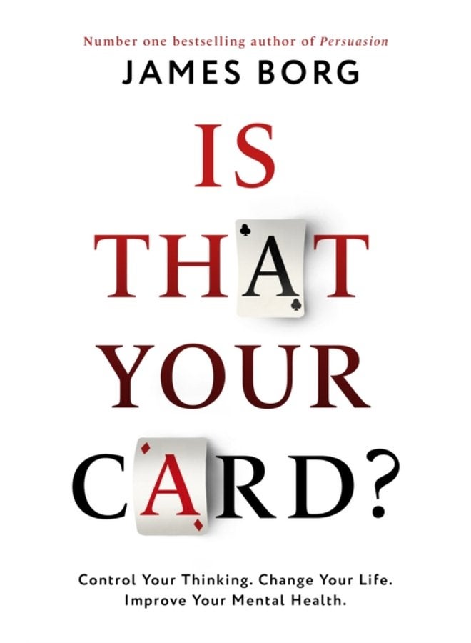 Is That Your Card Control Your Thinking Change Your Life Improve Your Mental Health - Paperback