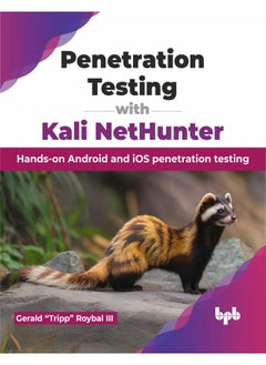 Penetration Testing with Kali NetHunter: Hands-on Android and iOS penetration testing  - Image 1