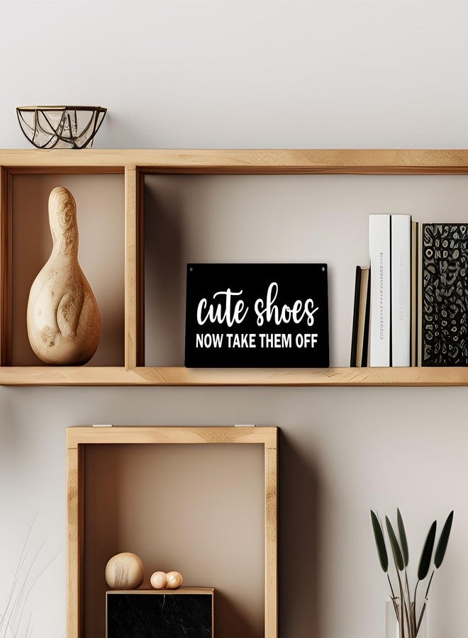 PHAMTE Cute Shoes Now Take Them Off Welcome Printed Wood Plaque Sign Wall Hanging,Rustic Hanging Wall Signs for Home Front Door Porch Decor, Please Take Your Shoes Off Sign 12 x 6 Inches - Image 3