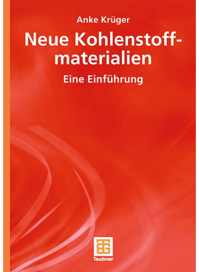 Neue Kohlenstoffmaterialien: Eine Einführung 
