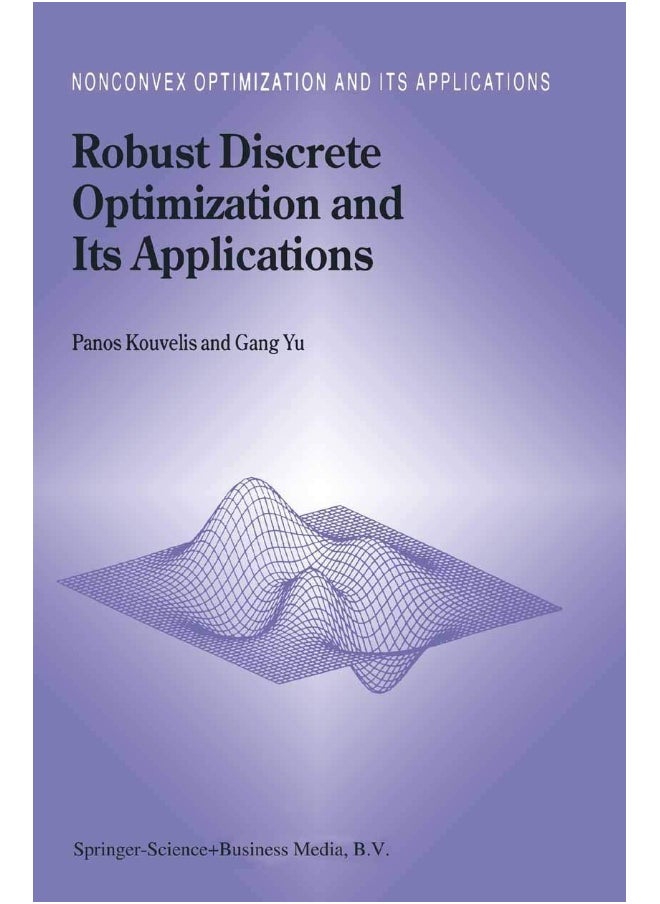 Robust Discrete Optimization and Its Applications 