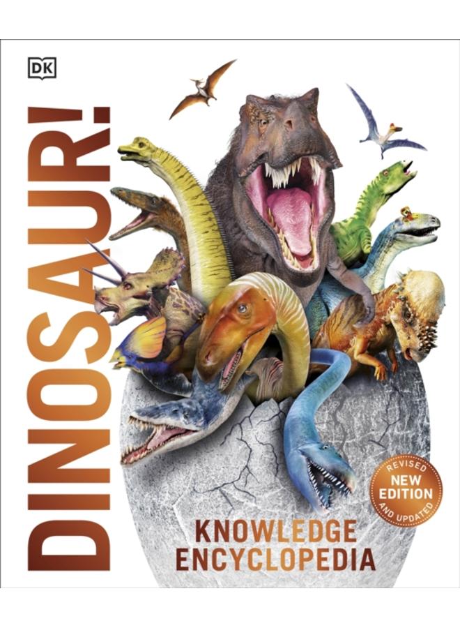 Knowledge Encyclopedia Dinosaur! : Over 60 Prehistoric Creatures as You've Never Seen Them Before 