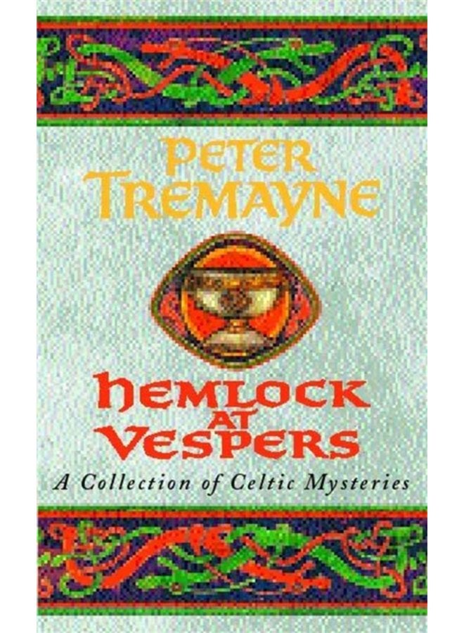 Hemlock at Vespers Sister Fidelma Mysteries Book 9 A collection of gripping Celtic mysteries you won t be able to put down - Paperback