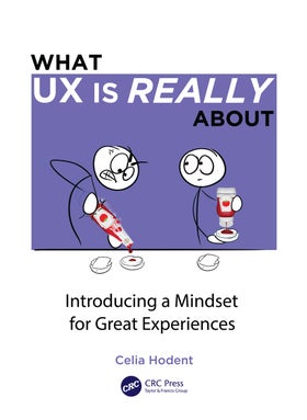 What UX is Really About 