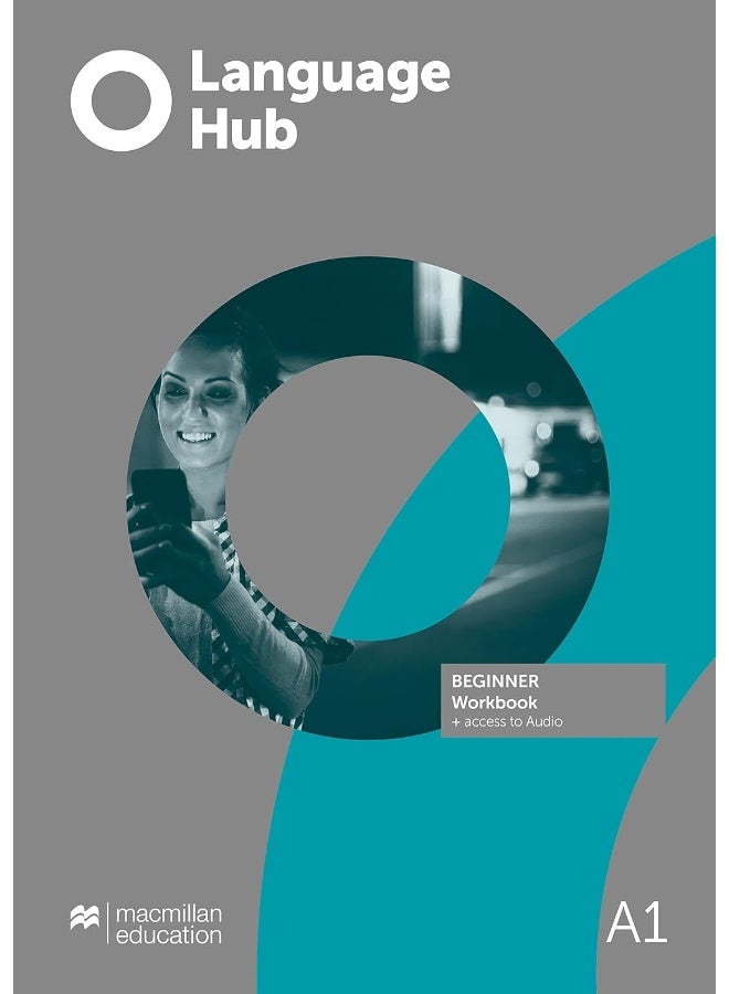 Language Hub Beginner Workbook without Key + Access to Audio
