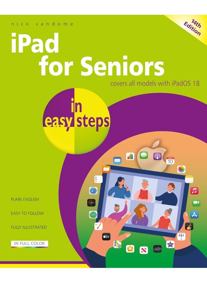 iPad for Seniors in easy steps: Covers all models with iPadOS 18