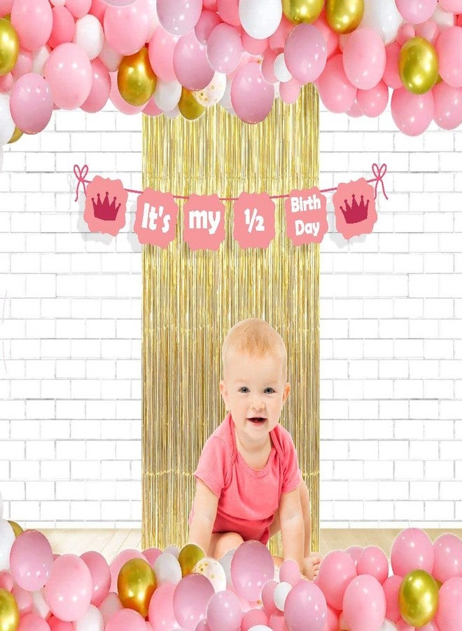 Untumble Its My Half Birthday Decoration for Baby Girl | Pink Half Birthday Decoration For Baby Girl With Its My 1/2 Birthday Banner, 3 ft x 6 ft Gold Foil Curtain, Balloons & Arch Tape | Pack of 53 - Image 1
