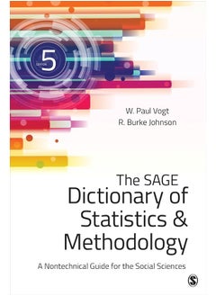 The Sage Dictionary of Statistics & Methodology: A Nontechnical Guide for the Social Sciences