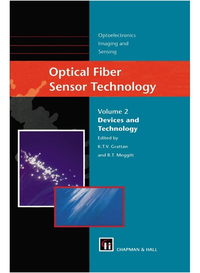Optical Fiber Sensor Technology: Devices and Technology 