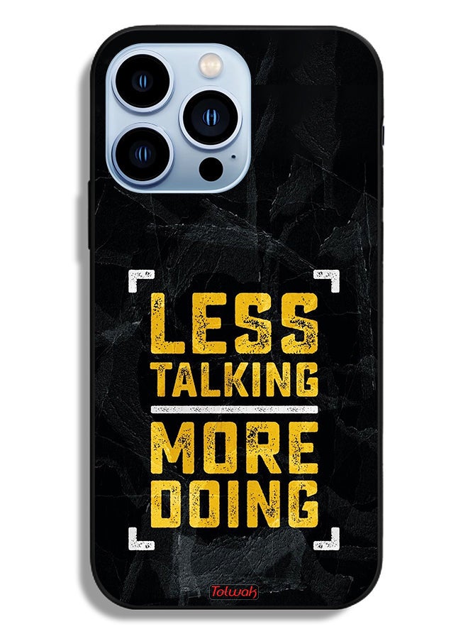 Tolwak Apple iPhone 13 Pro Protective Case Less Talking More Doing - Image 2