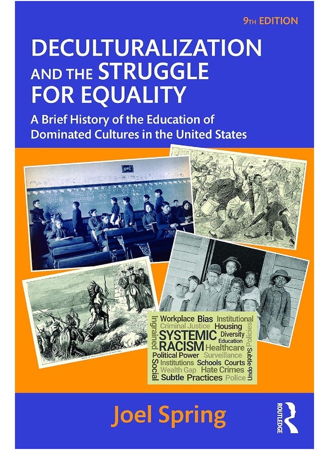 null - Deculturalization and the Struggle for Equality: A Brief History of the Education of Dominated Cultures in the United States - Image 1