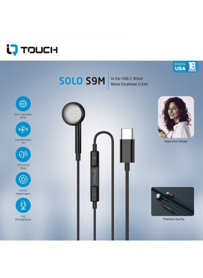 IQ TOUCH IQ TOUCH SOLO S9M USB-C Wired Mono In-Ear Earphone | Ergonomic Fit, HQ Microphone, Shocking Bass, DAC Decoder, 1.2M Cable – For USB-C Devices  - Image 3