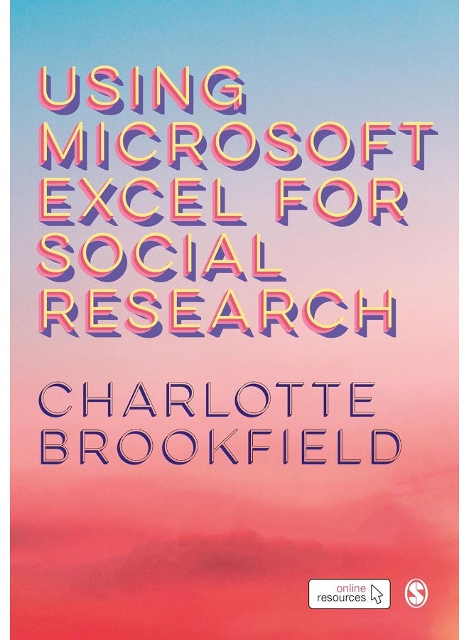 Using Microsoft Excel for Social Research