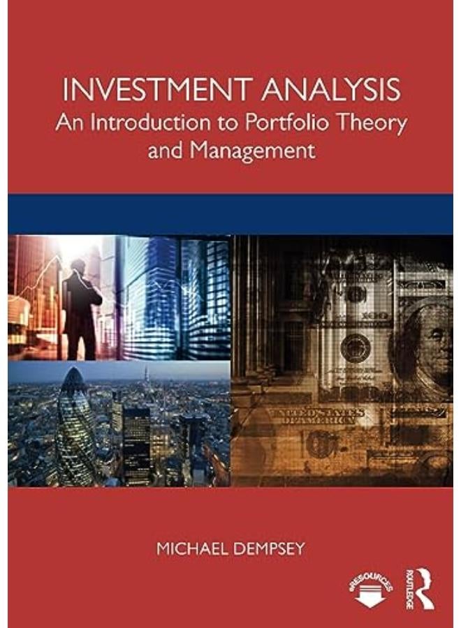 Investment Analysis: An Introduction to Portfolio Theory and Management