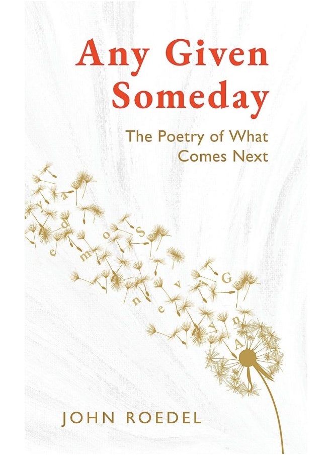 Any Given Someday: The Poetry of What Comes Next  - Image 1