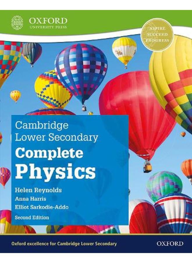 Cambridge Lower Secondary Complete Physics: Student Book (Second Edition) By Helen Reynolds