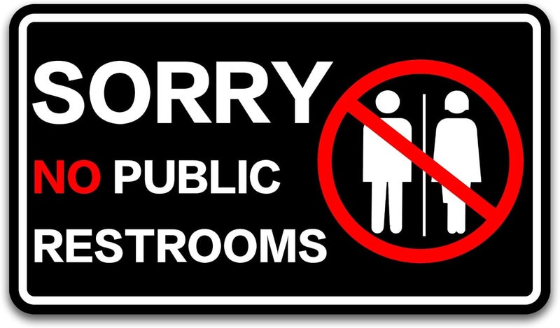 LONGMUU Sorry No Public Restroom Signs, Self Adhesive Weatherproof UV Protected Vinyl No Public Bathroom Signs for Business Window Door - Image 1