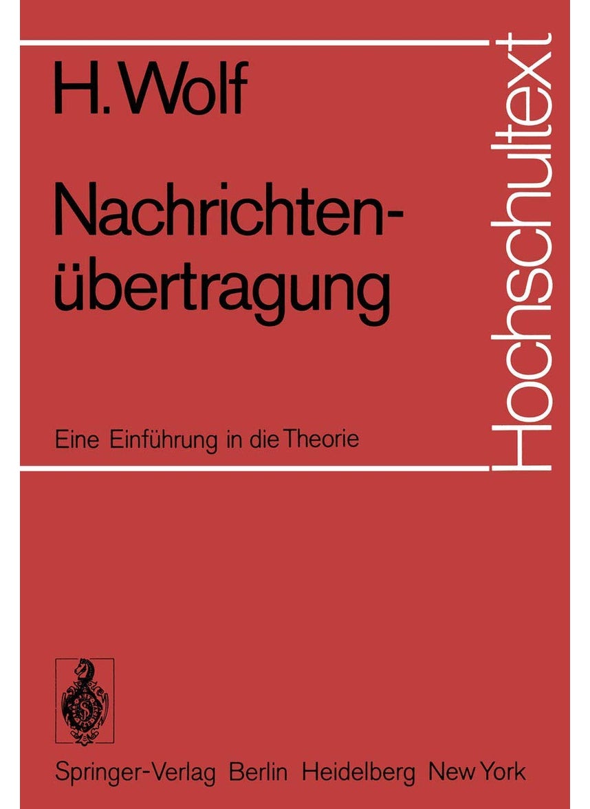 Nachrichtenübertragung: Eine Einführung in die Theorie 