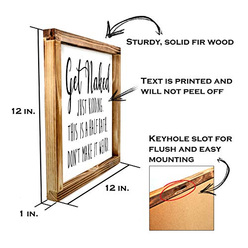MAINEVENT Get Naked Sign For Bathroom Decor Wall 12x12 Inch - Rustic Bathroom Get Naked Just Kidding This is a Half Bath, Bathroom Signs Decor Farmhouse - Image 3