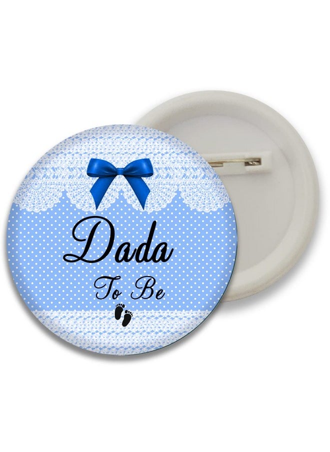 D2c - D2C Baby Shower Button Badges for Full Family Members Dad to Be, Mom to Be, Dada to Be, Dadi to Be (Variations) Multicolor - Image 1