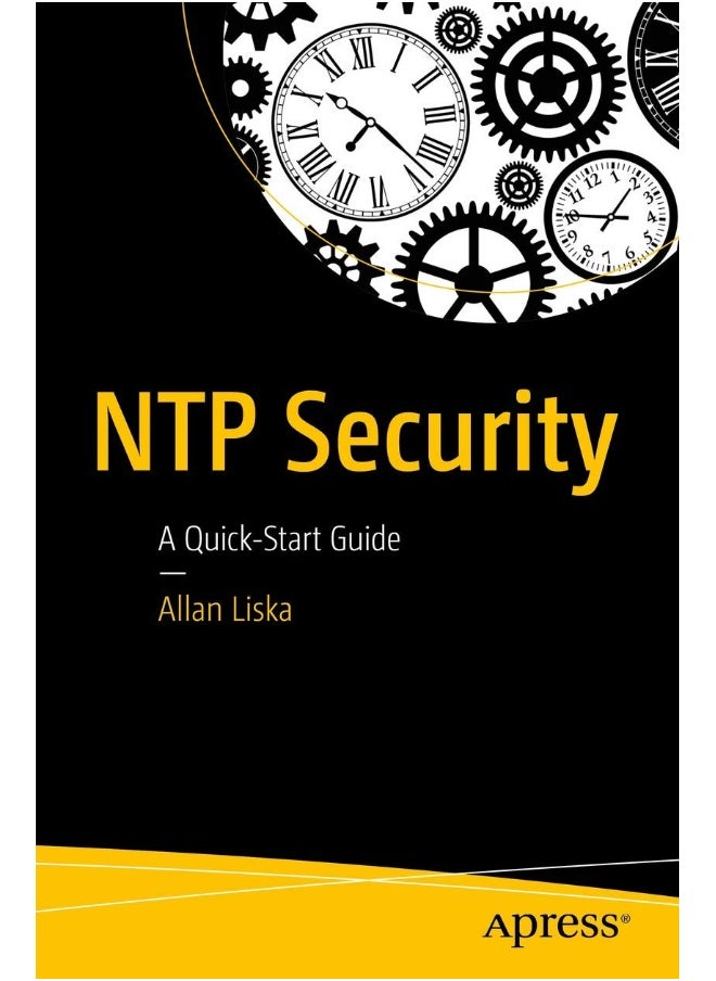 Apress NTP Security: A Quick-Start Guide 