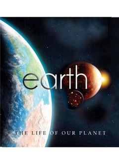 Earth: The Life of Our Planet: The Life of Our Planet 