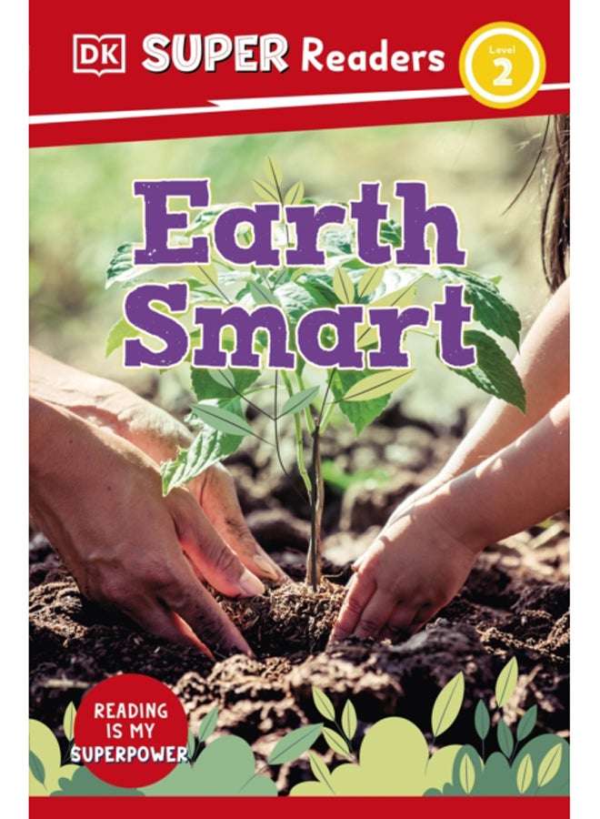 DK Super Readers Level 2 Earth Smart 