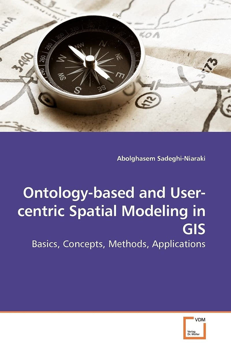 Ontology-based and User-centric Spatial Modeling in GIS - Image 1