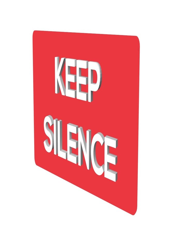 DECOR KAFE 3D Acrylic Sign Board - 'KEEP SILENCE' - Professional Shop, Hotel & Office Signage (Waterproof) - Easy Tape Installation - 3mm Sheet, 3mm Letters. - Image 1