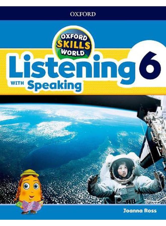 Oxford Skills World  Level 6  Listening with Speaking Student Book / Workbook  Ed   1