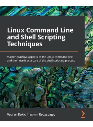 Linux Command Line and Shell Scripting Techniques: Master practical aspects of the Linux command line and then use it as a part of the shell scripting process - pzsku/ZAF604CA1B9FE7D6932A9Z/45/1748329212/f351cd7b-a3c2-40e8-85d2-2fafd1d03b6b