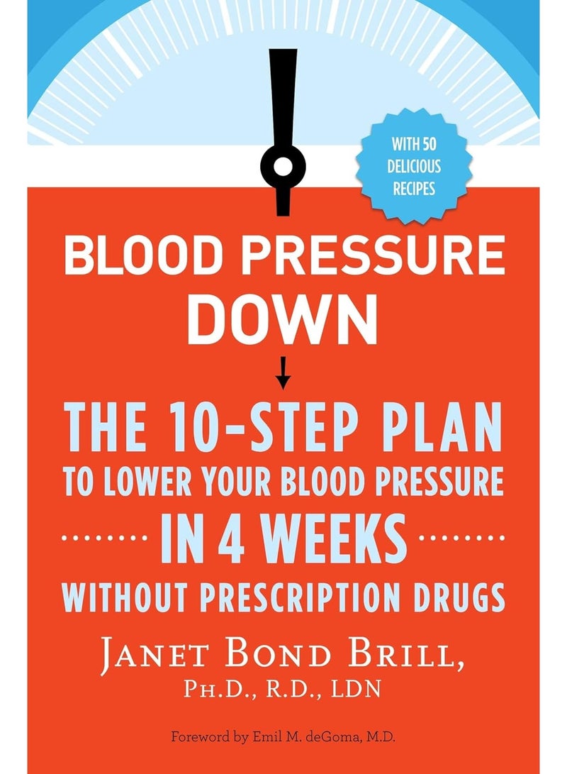 High Blood Pressure Reversal Secrets: 4 Simple Secrets To Lower In 1 Month Without Medications Paperback – 27 December 2020