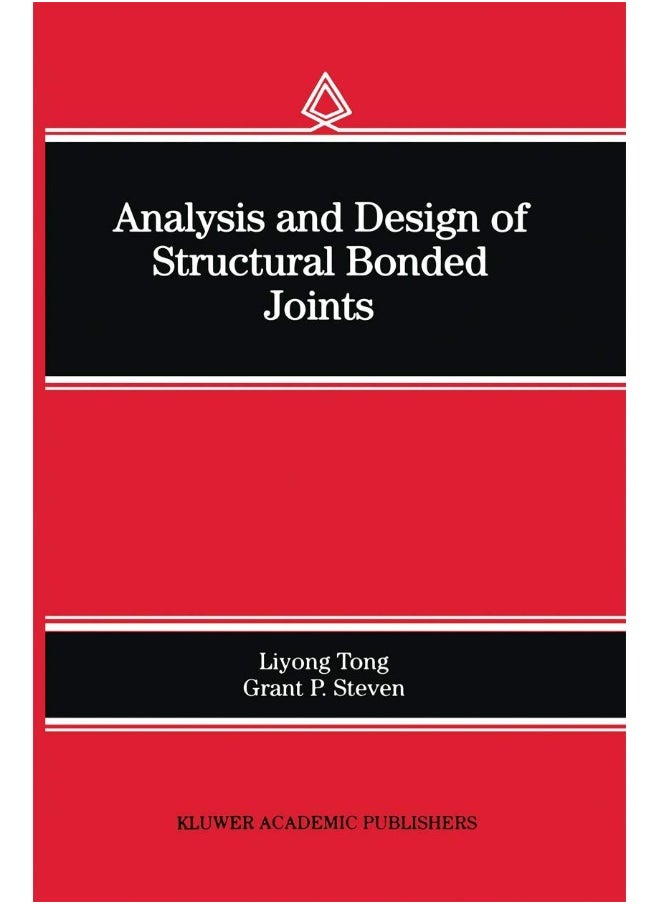 Analysis and Design of Structural Bonded Joints 