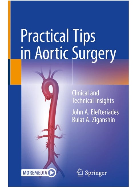 Practical Tips in Aortic Surgery: Clinical and Technical Insights