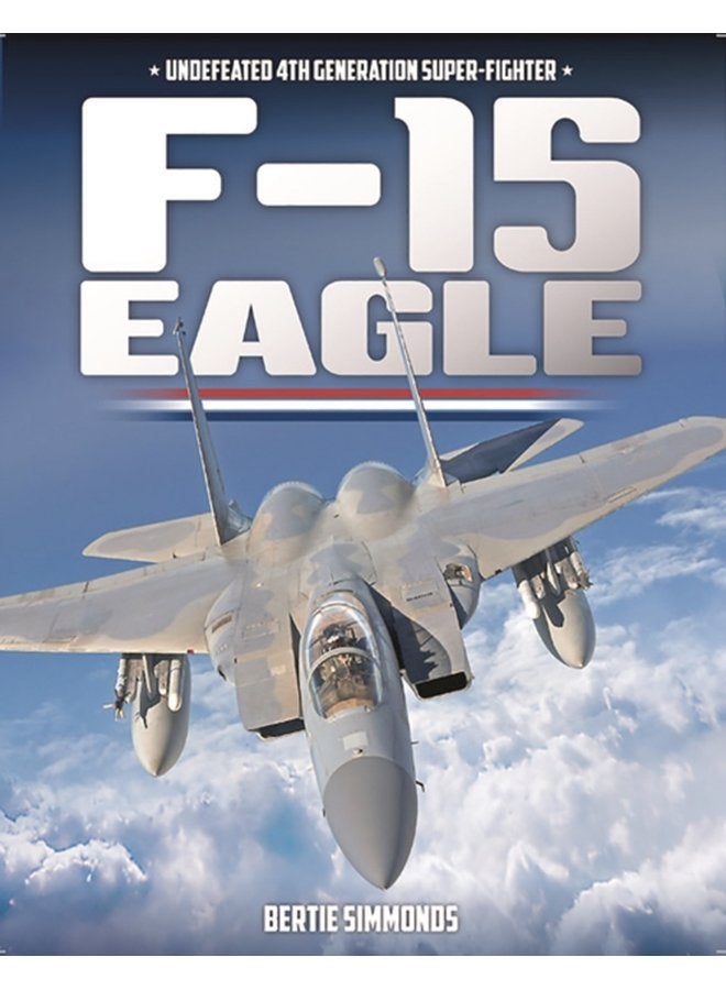 F 15 Eagle - Hardback